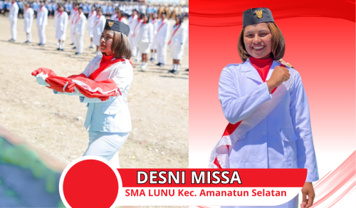 DESNI ARLINDA MISSA: Membawa Baki Bendera, Membawa Harapan dari Lunu untuk Indonesia